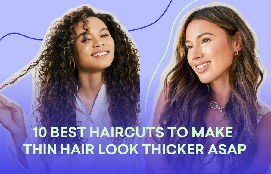 The 10 Best Haircuts To Make Thin Hair Look Thicker ASAP