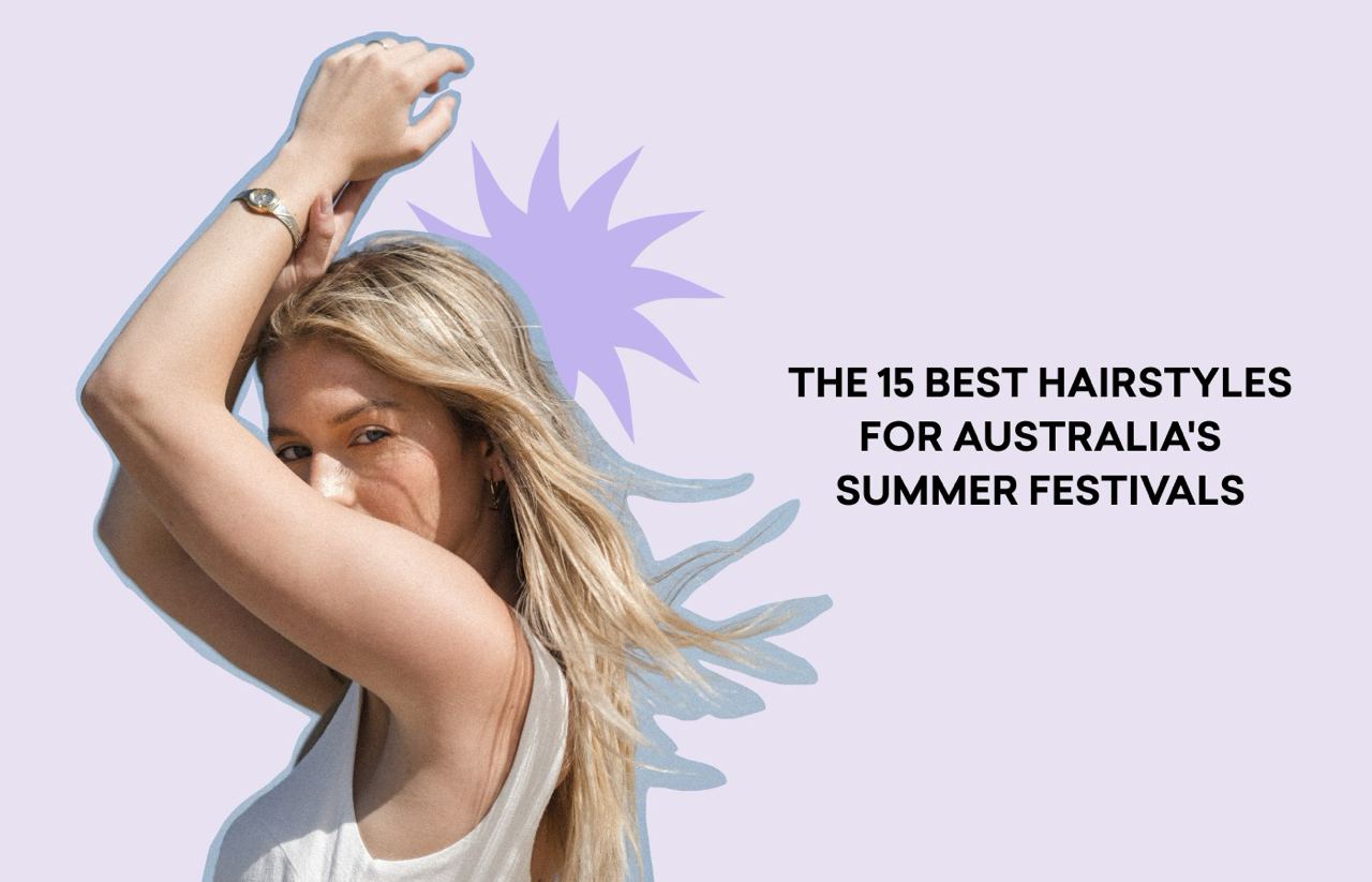 The 15 Best Hairstyles For Australia's Summer Festivals